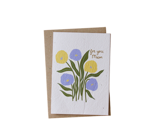 For you, Mum Plantable Card